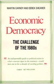 Cover of: Economic democracy by Martin Carnoy