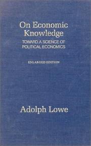 On economic knowledge : toward a science of political economics