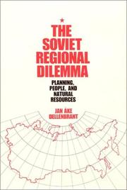 The Soviet regional dilemma : planning, people and natural resources