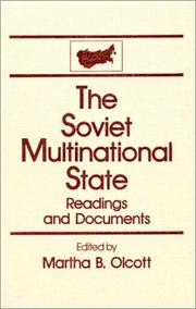 Cover of: The Soviet multinational state by edited by Martha B. Olcott with Lubomyr Hajda and Anthony Olcott.