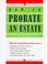 Cover of: How to probate an estate