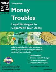 Cover of: Money troubles: legal strategies to cope with your debts