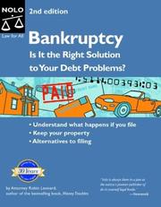 Cover of: Bankruptcy: Is It the Right Solution to Your Debt Problems? Second Edition