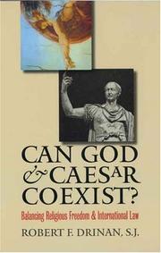 Cover of: Can God and Caesar Coexist?: Balancing Religious Freedom and International Law