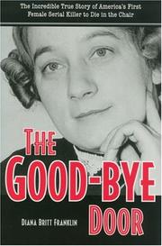 The Good-bye Door by Diana Britt Franklin
