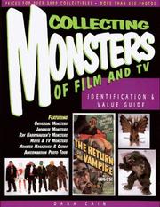 Cover of: Collecting monsters of film and TV: identification & value guide