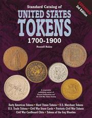 Cover of: Standard catalog of United States tokens, 1700-1900: one comprehensive catalog in which may be found all these references, early American tokens ...