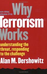 Cover of: Why Terrorism Works: Understanding the Threat, Responding to the Challenge