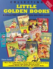 Cover of: Collecting Little golden books: a collector's identification and price guide