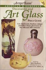Cover of: Antique Trader American & European decorative and art glass price guide