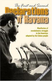Cover of: The First and Second Declarations of Havana:  Manifestos of revolutionary struggle in the Americas adopted by the Cuban people