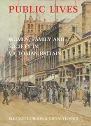 Public lives : women, family and society in Victorian Britain