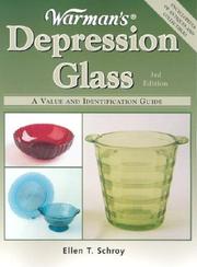 Cover of: Warman's depression glass by Ellen Tischbein Schroy