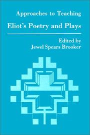 Cover of: Approaches to teaching Eliot's poetry and plays