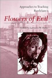 Cover of: Baudelaire's Flowers of Evil (Approaches to Teaching World Literature)