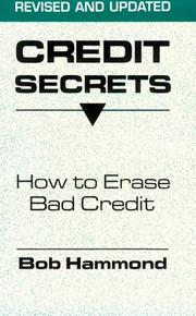 Cover of: Credit secrets: how to erase bad credit