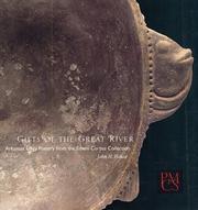 Gifts of the great river by John H. House