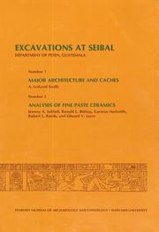 Cover of: Excavations at Seibal, Department of Peten, Guatemala
