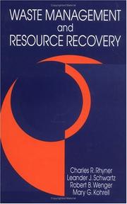 Cover of: Waste management and resource recovery by Charles R. Rhyner ... [et al.].