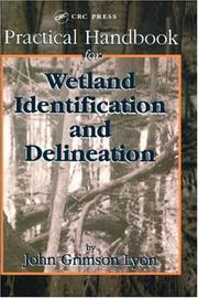 Practical handbook for wetland identification and delineation by J. G. Lyon