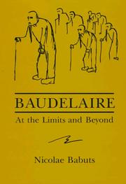 Cover of: Baudelaire: at the limits and beyond