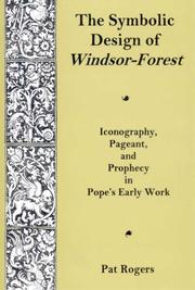 The symbolic design of Windsor-Forest by Pat Rogers