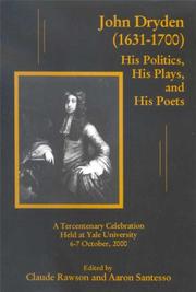Cover of: John Dryden (1631-1700): his politics, his plays, and his poets