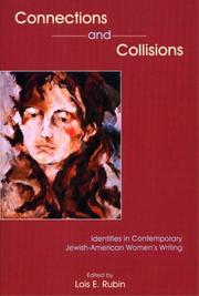 Cover of: Connections and collisions: identities in contemporary Jewish-American women's writing
