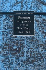 Cover of: Urbanism and empire in the Far West, 1840-1890