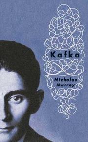 Cover of: Kafka by Murray, Nicholas., Nicholas Murray