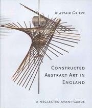 Constructed abstract art in England after the Second World War : a neglected avant-garde