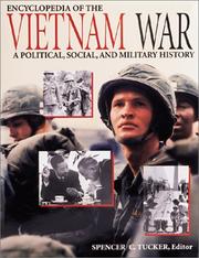 Cover of: Encyclopedia of the Vietnam War: A Political, Social, and Military History  (3 Volumes)