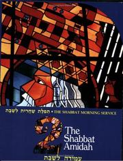 Cover of: The Shabbat Amidah (Shabbat Morning Service) (Shabbat Morning Service)