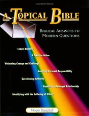 Cover of: A topical Bible: biblical answers to modern questions