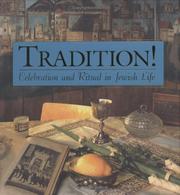 Cover of: Tradition!: Celebration and Ritual in Jewish Life