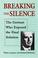 Cover of: Breaking the silence
