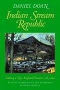 Indian Stream Republic by Daniel Doan