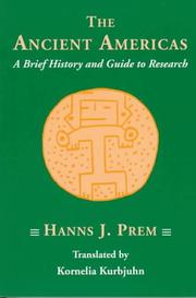 Cover of: The ancient Americas: a brief history and guide to research