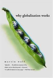 Cover of: Why Globalization Works (Yale Nota Bene) by Martin Wolf