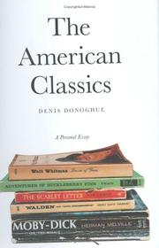 Cover of: The American classics: a personal essay