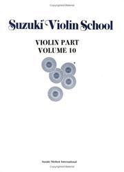 Cover of: Suzuki Violin School, Violin Part (Suzuki Violin School Ser.: Vol.10)