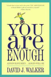 Cover of: You Are Enough: Always Have Been... Always Will Be