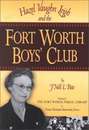 Cover of: Hazel Vaughn Leigh and the Fort Worth Boys' Club