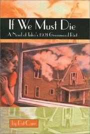 Cover of: If we must die: a novel of Tulsa's 1921 Greenwood riot