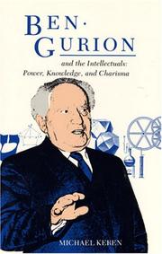 Cover of: Ben-Gurion and the intellectuals: power, knowledge, and charisma