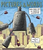Cover of: Pictures and Words: New Comic Art and Narrative Illustration