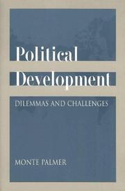 Cover of: Political development: dilemmas and challenges