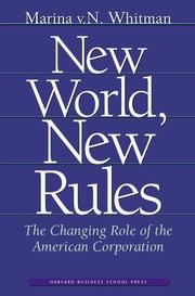 New world, new rules : the changing role of the American corporation