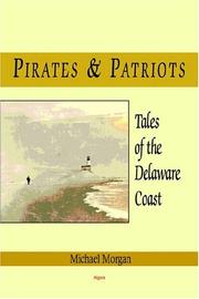 Cover of: Pirates and patriots, tales of the Delaware coast