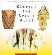 Cover of: Keeping the Spirit Alive: American Indian Art from the  Dr. and Mrs. Robert B. Pamplin, Jr. Collection